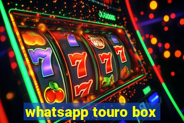 whatsapp touro box